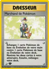 Carte Marchand de Pokémon 77/102