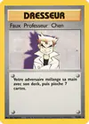 Carte Faux Professeur Chen 73/102