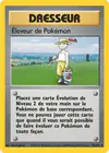 Carte Éleveur de Pokémon 76/102