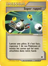 Carte Super rappel 151/165