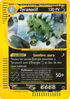 Carte Tyranocif 29/165