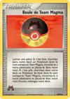 Carte Boule de Team Magma 80/95