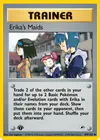 Carte Erika's Maids 109/132