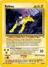 Carte Raikou 22/64