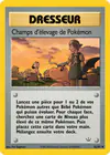 Carte Champs d'élevage de Pokémon 62/64