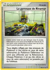 Carte Le gymnase de Rivamar City 94/111