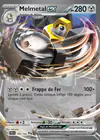 Carte Melmetal ex 105/142